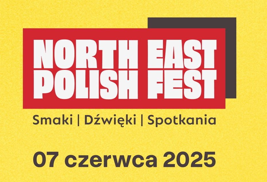 North East Polish Fest – 7 czerwca 2025, Newcastle